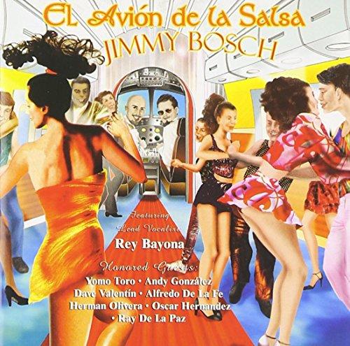 Bosch, Jimmy - El Avion de la Salsa ALFREDO DE LA FE