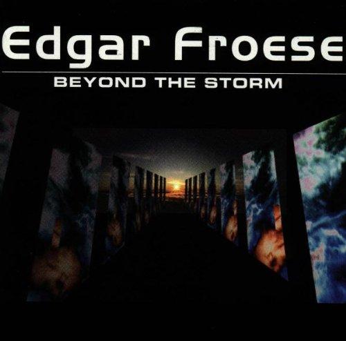 Froese, Edgar - Beyond The Storm