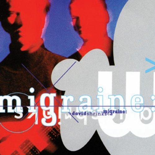 Shrinks, David - Migraine