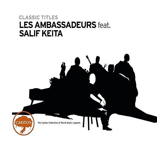 Ambassadeurs Feat.Keita - Classic Titles