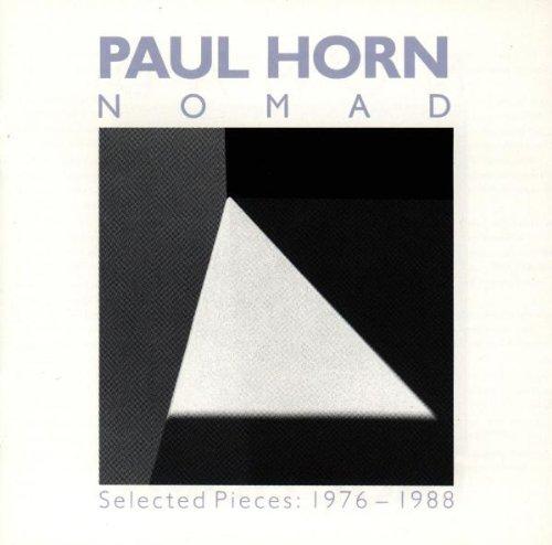 Horn, Paul - Nomad Selected Pieces 1976-1988