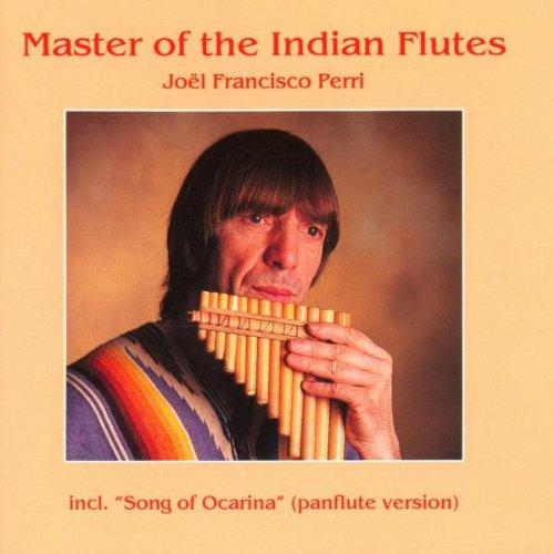 Perri, Joel F. - Master of the Indian Flutes