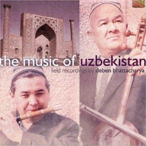 Bhattacharya, Deben - The Music of Uzbekistan