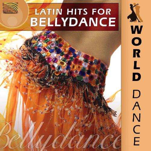 VA - World Dance: Latin Hits for Bellydance GARCIA / AZEVEDO/ LAWRENCE