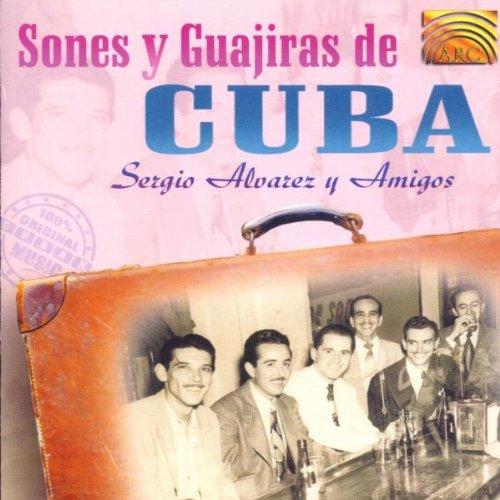 Alvarez, Sergio - Sones Y Guajiras de Cuba