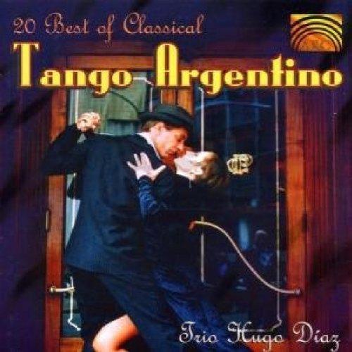 Hugo Trio Diaz - 20 Best of Classical Tango Argentino