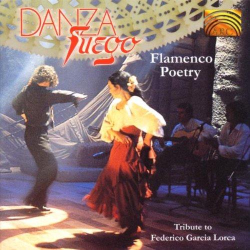 Danza Fuego - Flamenco Poetry-Tribute to Federico Garcia Lorca SPANIEN
