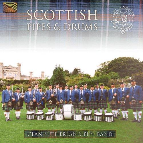 Clan Sutherland Pipe Band - Scottish Pipes & Drums SCHOTTLAND
