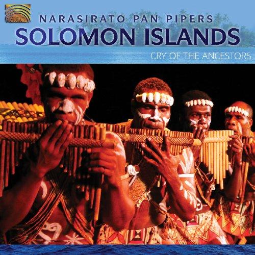 Narasirato Pan Pipers - Solomon Islands-Cry of the Ancestors