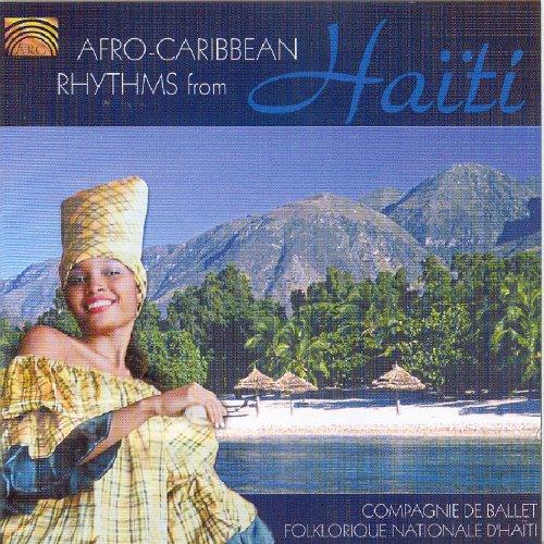 Compagnie de Ballet Folklorique Nationale D'Haiti - Afro-Carribbean Rhythms from Haiti