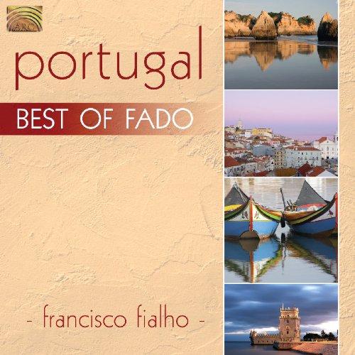 Fialho, Francisco - Portugal: Best of Fado