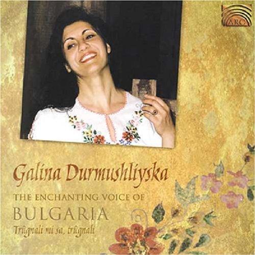 Durmushliyska, Galina - Enchanting Voice of Bulgaria BULGARIEN