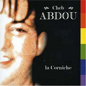 Abdou, Cheb - La Corniche