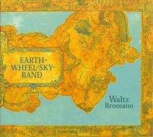 Earth-Wheel-Sky-Band - Waltz Rromano