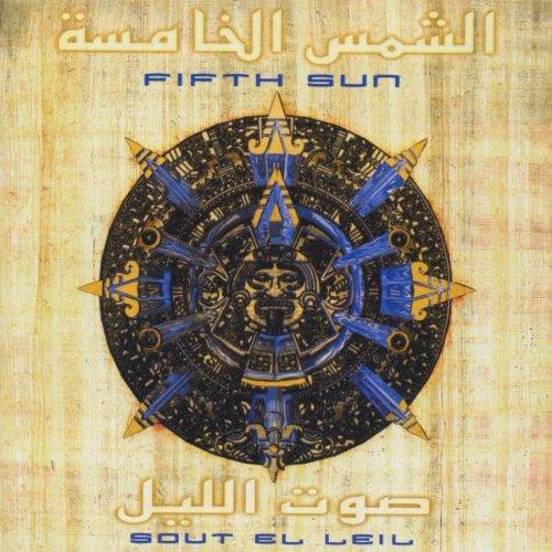 Fifth Sun - Sout El Leil