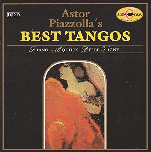 Piazzolla (Aquiles Delle-Vigne) - Best Tangos