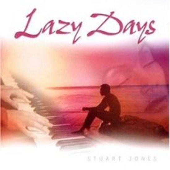 Jones, Stuart - Lazy Days