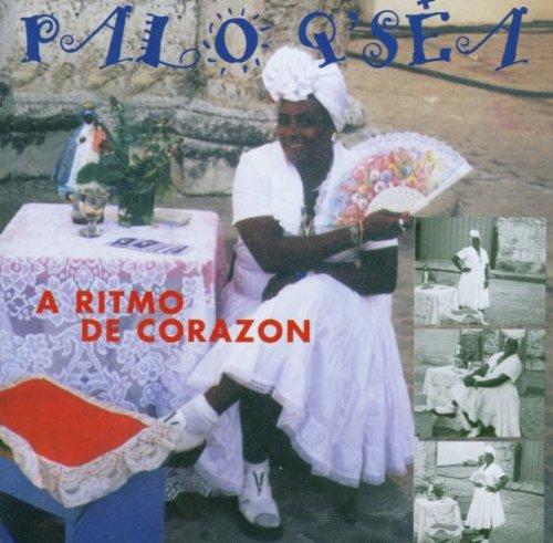 Palo P'Sea - A Ritmo de Corazon