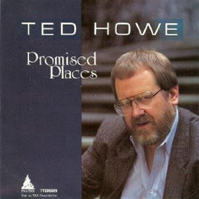 Howe, Ted - Promised Places