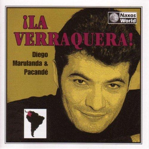 Marulanda, Diego / Pacande - La Verraquera!