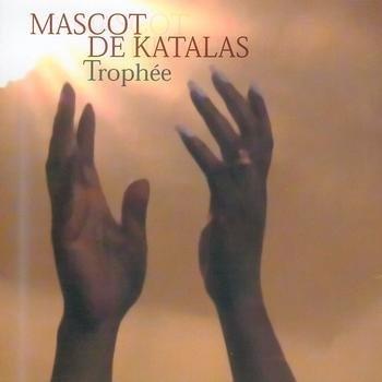De Katalas, Mascot - Trophee