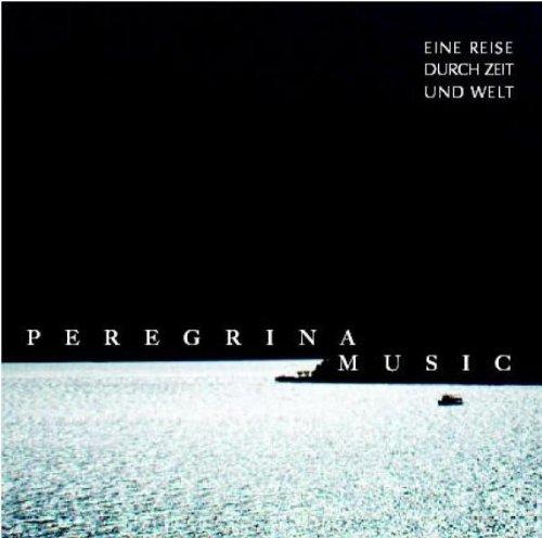 Peregrina Music - Eine Reise durch Zeit und Welt