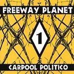Freeway Planet - Carpool Politico