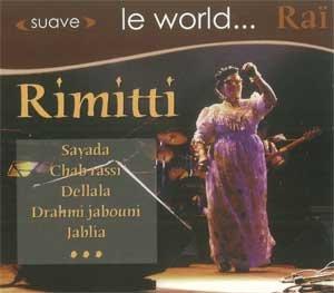 Rimitti, Cheikha - Rimitti - Suave Le World