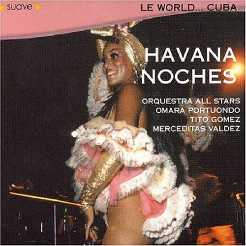 Portuondo, Omara & Gomez, Tito - Le World Cuba-Havana Noches-Suave Le World