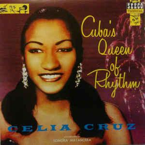 Cruz, Celia - La Reina Del Ritmo Cubano