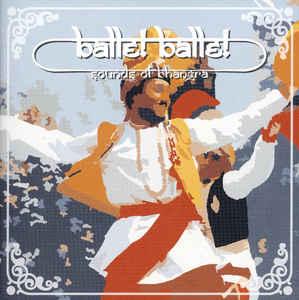 VA Balle! Balle! - Sounds of Bhangra