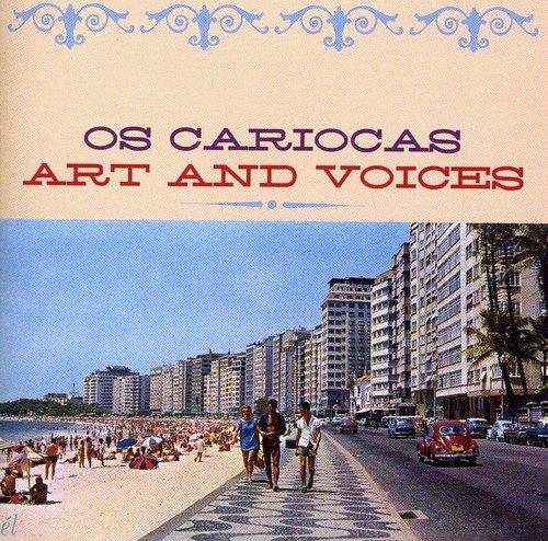 Os Cariocas - Art and Voices