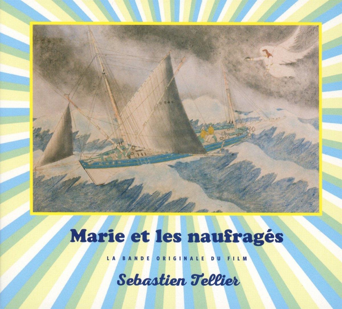 OST Tellier, Sébastien - Marie Et Les Naufragés