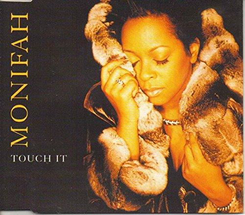 Monifah - Touch it