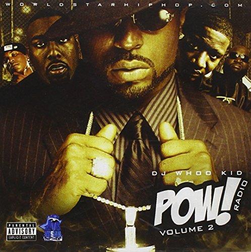 DJ Whoo Kidd - Pow! Radio Vol. 2 YOUNG JEEZY OBIE TRICE PAPOOSE