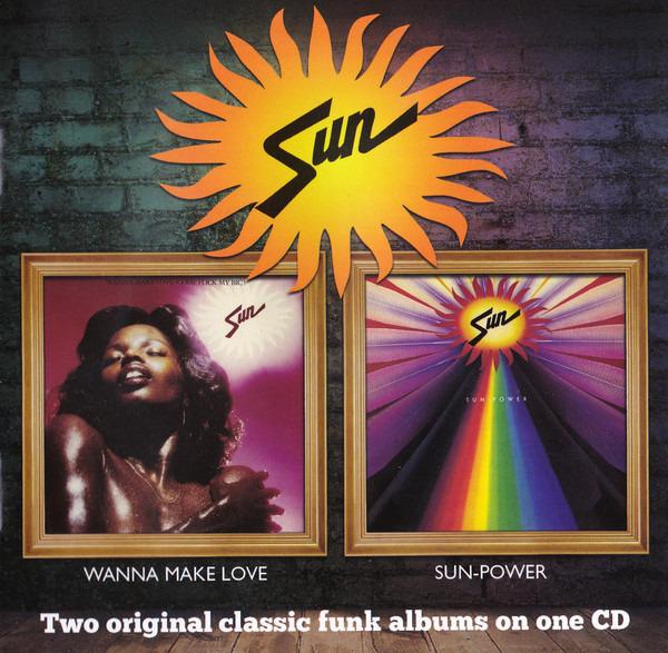 Sun - Wanna Make Love / Sun-Power DAYTON