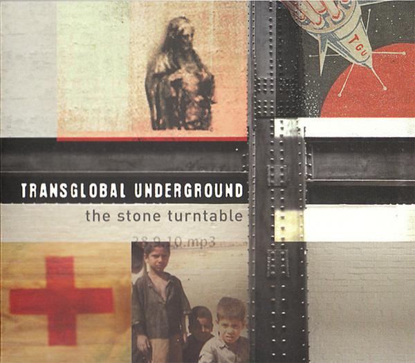 Transglobal Underground - The Stone Turntable