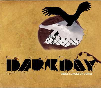 Qwel & Jones, Jackson - Dark Day