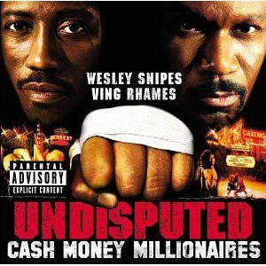 Snipes, Wesley & Rhames, Ving - Undisputed