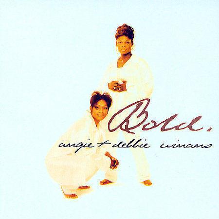 Winans, Angie & Debbie - Bold