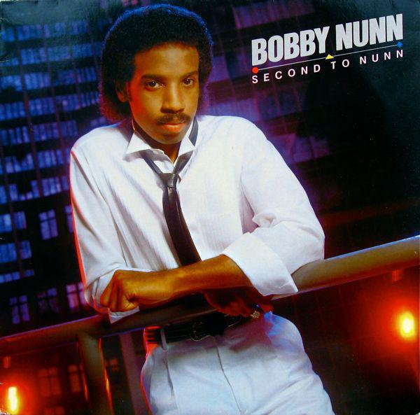 Bobby Nunn - Second To Nunn