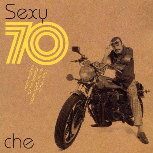 Che - Sexy 70