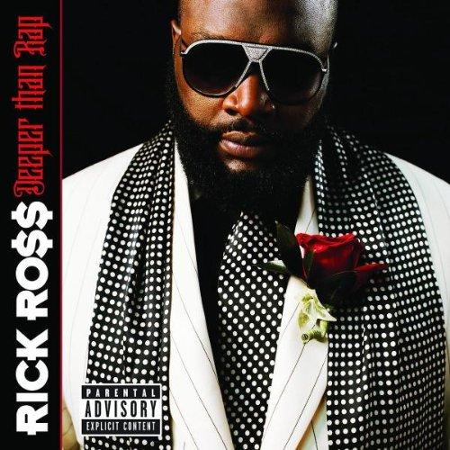 Ross, Rick - Deeper Than Rap