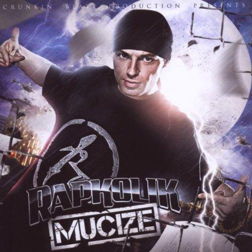 Rapkolik - Mucize