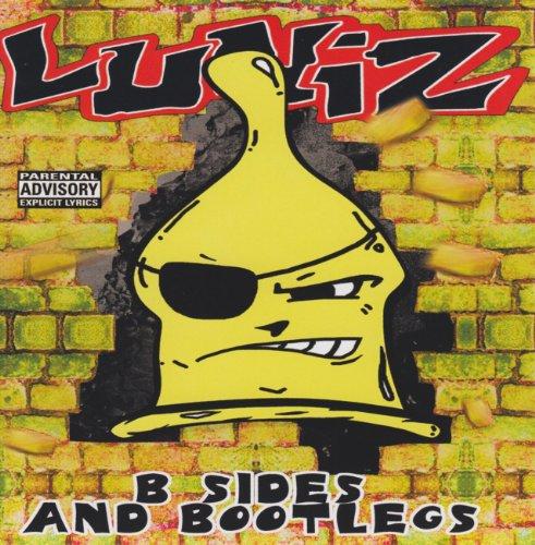 Luniz - B Sides & Bootlegs