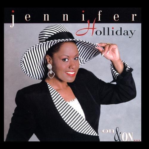 Holliday, Jennifer - On & On....