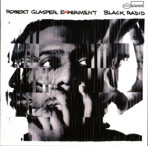Glasper, Robert Experiment - Black Radio +BONUSTRACK