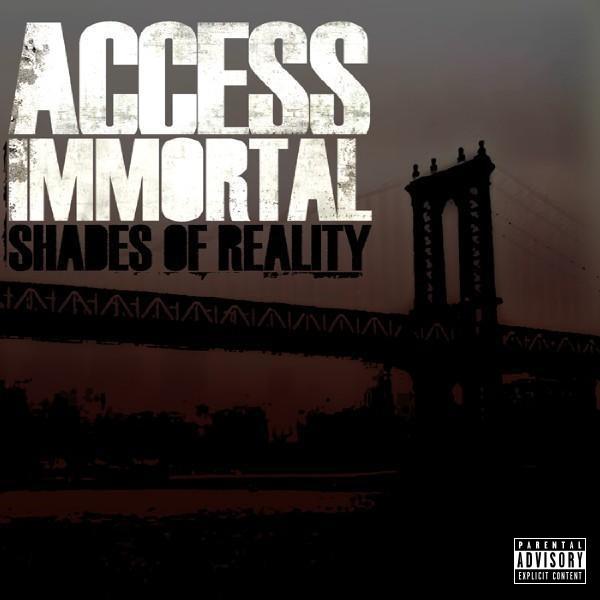 Access Immortal - Shades Of Reality