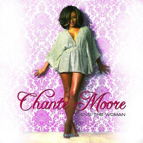 Moore, Chante - Love the Woman