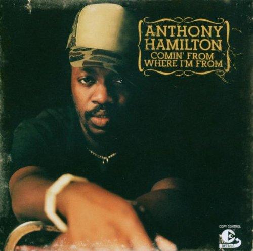 Hamilton, Anthony - Comin' from Where I'm from